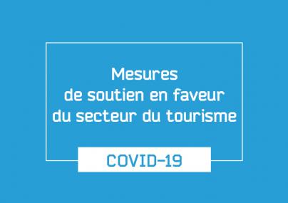 COVID-19 Informations et mesures de soutien en faveur du secteur du tourisme