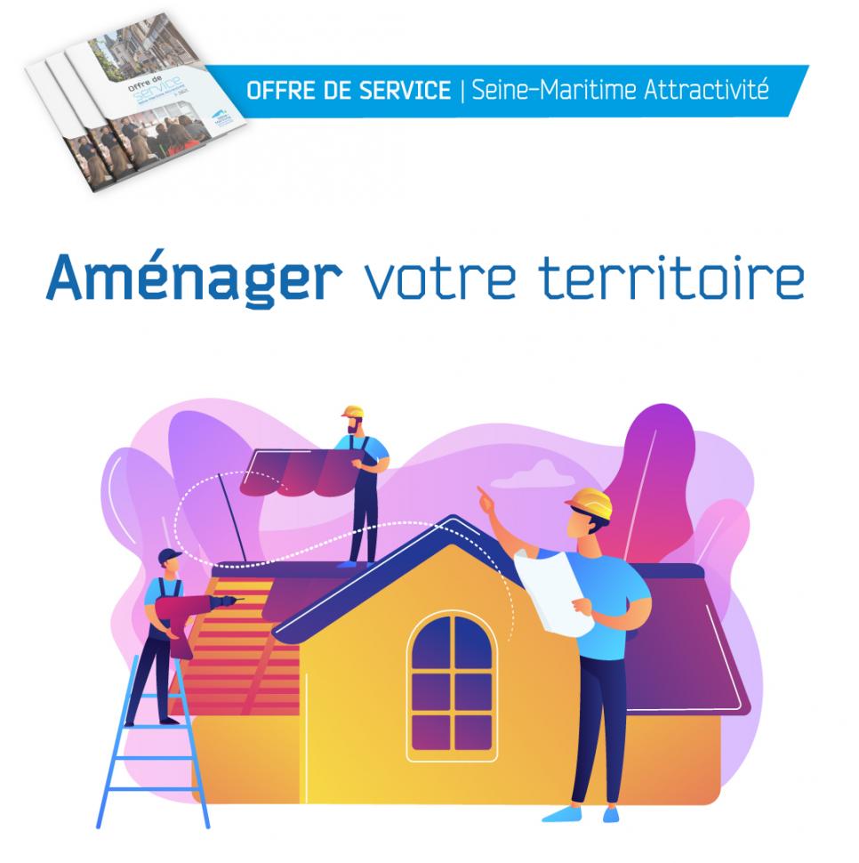 Aménager votre territoire Seine-Maritime-Attractivité